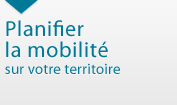 Planifier la mobilité sur votre territoire Planifier la mobilité sur votre territoire
